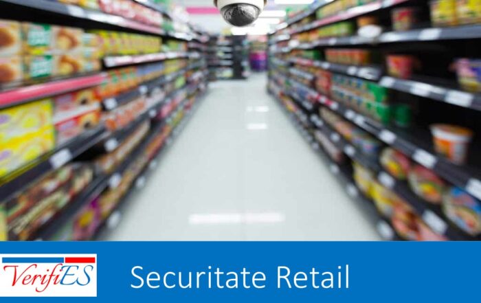 Securitate in retail verifies