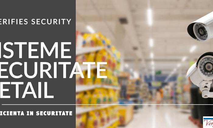 verifies sisteme de securitate retail